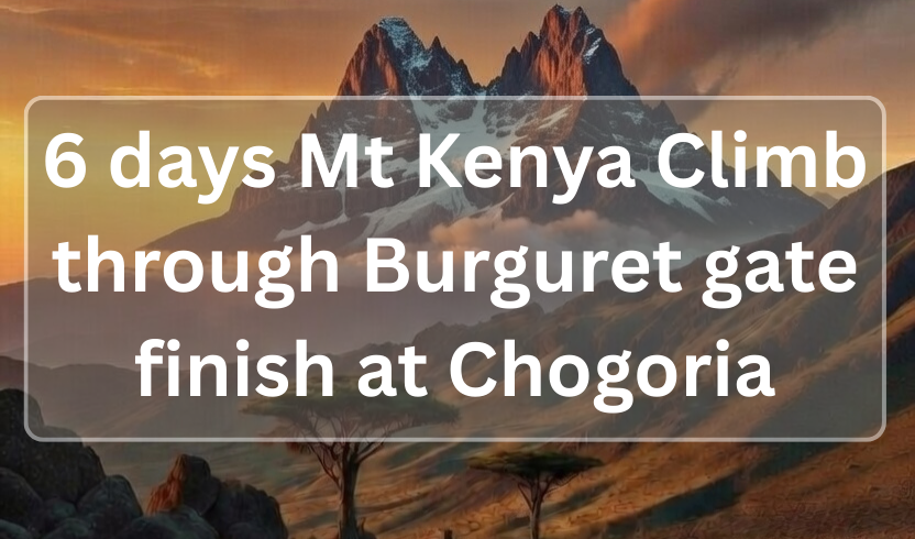 6 days Mt Kenya Climb through Burguret gate finish at Chogoria - CarpatAfricaTours.com